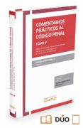 COMENTARIOS PRCTICOS AL CDIGO PENAL, TOMO V de GOMEZ TOMILLO, MANUEL 