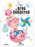 LOS TRES CERDITOS - QU TE CUENTO! (LETRA MANUSCRITA) di OLID, BEL 