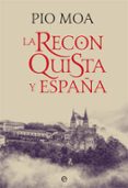 LA RECONQUISTA Y ESPAA de MOA, PIO 