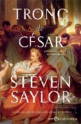 EL TRONO DE CESAR de SAYLOR, STEVEN 