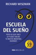 ESCUELA DEL SUEO de WISEMAN, RICHARD 