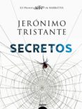 SECRETOS (PREMIO LOGROO DE NOVELA) di TRISTANTE, JERONIMO 