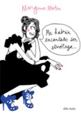 ME HABRIA ENCANTADO SER ETNOLOGA di MOTIN, MARGAUX 