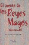 EL CUENTO DE LOS REYES MAGOS (BIEN CONTADO) di JORAND, DOMINIQUE 