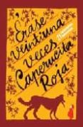ERASE VEINTIUNA VECES CAPERUCITA ROJA di VV.AA. 