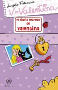 EL DIARIO SECRETO DE VALENTINA di PETROSINO, ANGELO 