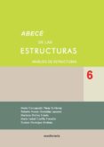 ABEC DE LAS ESTRUCTURAS / 6: ANALISIS DE ESTRUCTURAS di VV.AA. 