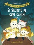 EL SECRETO DE CAVE CANEM di AMIGO, MARISA 