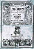 LA CAADA REAL SEGOVIANA di CATALA RUBIO, SANTIAGO 