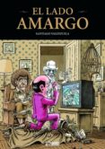 EL LADO AMARGO di VALENZUELA, SANTIAGO 