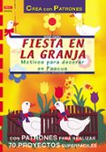 FIESTA EN LA GRANJA. MOTIVOS PARA DECORAR di HETTINGER, GUDRUN 