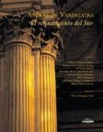 ANDRES DE VANDELVIRA: EL RENACIMIENTO DEL SUR di VV.AA. 