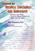 MANUAL DE REDES SOCIALES EN INTERNET di MONSORIU FLOR, MAR 