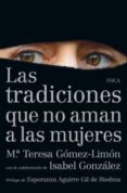 LAS TRADICIONES QUE NO AMAN A LAS MUJERES di GONZALEZ GONZALEZ, ISABEL 