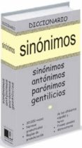DICCIONARIO DE SINONIMOS ANTONIMOS PARONIMOS GENTILICIOS di VV.AA. 