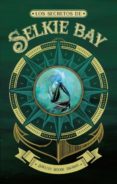 LOS SECRETOS DE SELKIE BAY de MOORE THOMAS, SHELLEY 