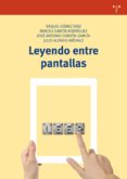 LEYENDO ENTRE PANTALLAS di VV.AA. 