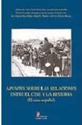 APUNTES SOBRE LAS RELACIONES ENTRE EL CINE Y LA HISTORIA (EL CASO ESPAOL) de AMO GARCIA, ALFONSO DEL 