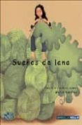 SUEOS DE LANA di SENDINO, MERCE 