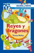 REYES Y DRAGONES di NUEZ, TERESA 