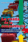 RUEDA DE LA CONCIENCIA de IZQUIERDO, ANGEL 
