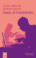 JUAN EL CENICIENTO de GARCIA, ROBERTO 
