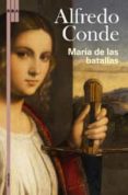 MARIA DE LAS BATALLAS de CONDE, ALFREDO 