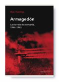 ARMAGEDON: LA DERROTA DE ALEMANIA (1944-1945) de HASTINGS, MAX 