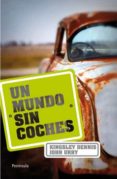 UN MUNDO SIN COCHES di URRY, JOHN   KINGSLEY, DENNIS 