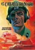 EL CABALLERO NEGRO de KOBAYASHI, MOTOFUMI 