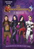 LOS DESCENDIENTES 3: LA NOVELA de DISNEY 
