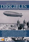 BREVE HISTORIA DE LOS DIRIGIBLES de LAZARO AVILA, CARLOS 