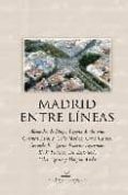 MADRID ENTRE LINEAS di VV.AA. 