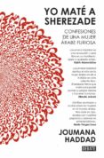 YO MAT A SHEREZADE de HADDAD, JOUMANA 
