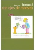 CON OJOS DE MAESTRO de TONUCCI, FRANCESCO 