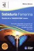 SABIDURIA FEMENINA: PODER DE TU SACERDOTISA INTERIOR di SIMONE, MONICA S. 