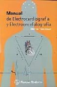 MANUAL DE ELECTROCARDIOGRAFIA Y ELECTROENCEFALOGRAFIA di FRANCO SALAZAR, GUILLERMO 