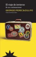EL VIAJE DE INVIERNO di PEREC, GEORGES 