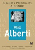 RAFAEL ALBERTI (GRANDES PERSONAJES A FONDO) (DVD) de ALBERTI, RAFAEL  SOLER SERRANO, JOAQUIN 