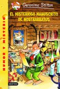EL MISTERIOSO MANUSCRITO DE NOSTRARRATUS de STILTON, GERONIMO 