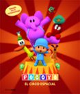 POCOYO Y EL CIRCO ESPACIAL de ZINKIA 