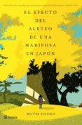 EL EFECTO DEL ALETEO DE UNA MARIPOSA EN JAPON de OZEKI, RUTH 