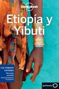 ETIOPIA Y YIBUTI 2017 (LONELY PLANET) de HAM, ANTHONY  CARILLET, JEAN-BERNARD 