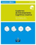 CUADERNO DE ENTRENAMIENTO COGNITIVO-CREATIVO 2 ESO (3 ED) di REGADERA LOPEZ, AGUSTIN SANCHEZ CARRILLO, JOSE LUIS 