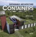 SUSTAINABLE ARCCHITECTURE. CONTAINERS (ESPAOL, INGLES) di VV.AA. 