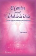 EL CAMINO HACIA EL RBOL DE LA VIDA di KABAL, LEO 