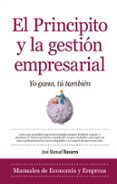 EL PRINCIPITO Y LA GESTION EMPRESARIAL: YO GANO, TU TAMBIEN de NAVARRO, JOSE MANUEL 