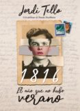 1816, EL AO QUE NO HUBO VERANO de TELLO, JORDI 