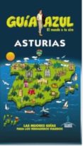 ASTURIAS 2015 (6 ED.) (GUIA AZUL) de GARCIA MARIN, JESUS 