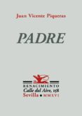PADRE de PIQUERAS, JUAN VICENTE 